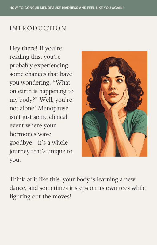 "How to concur menopause madness"